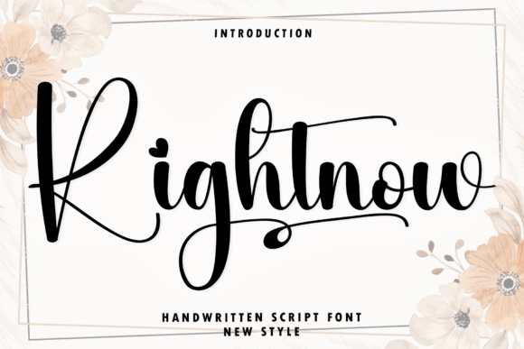 Rightnow: The Elegant Script Font for Modern Design